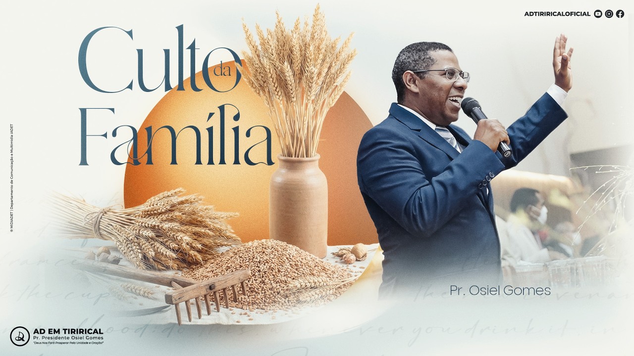 Culto da Família | Pr. Osiel Gomes & Miss. Joani Bentes | Domingo 15/03/2026
