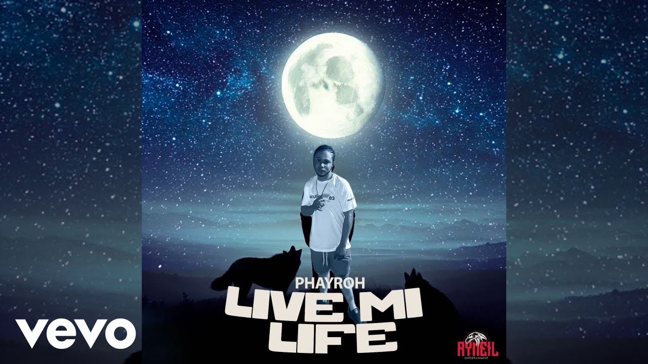 Phayroh - Live Mi Life