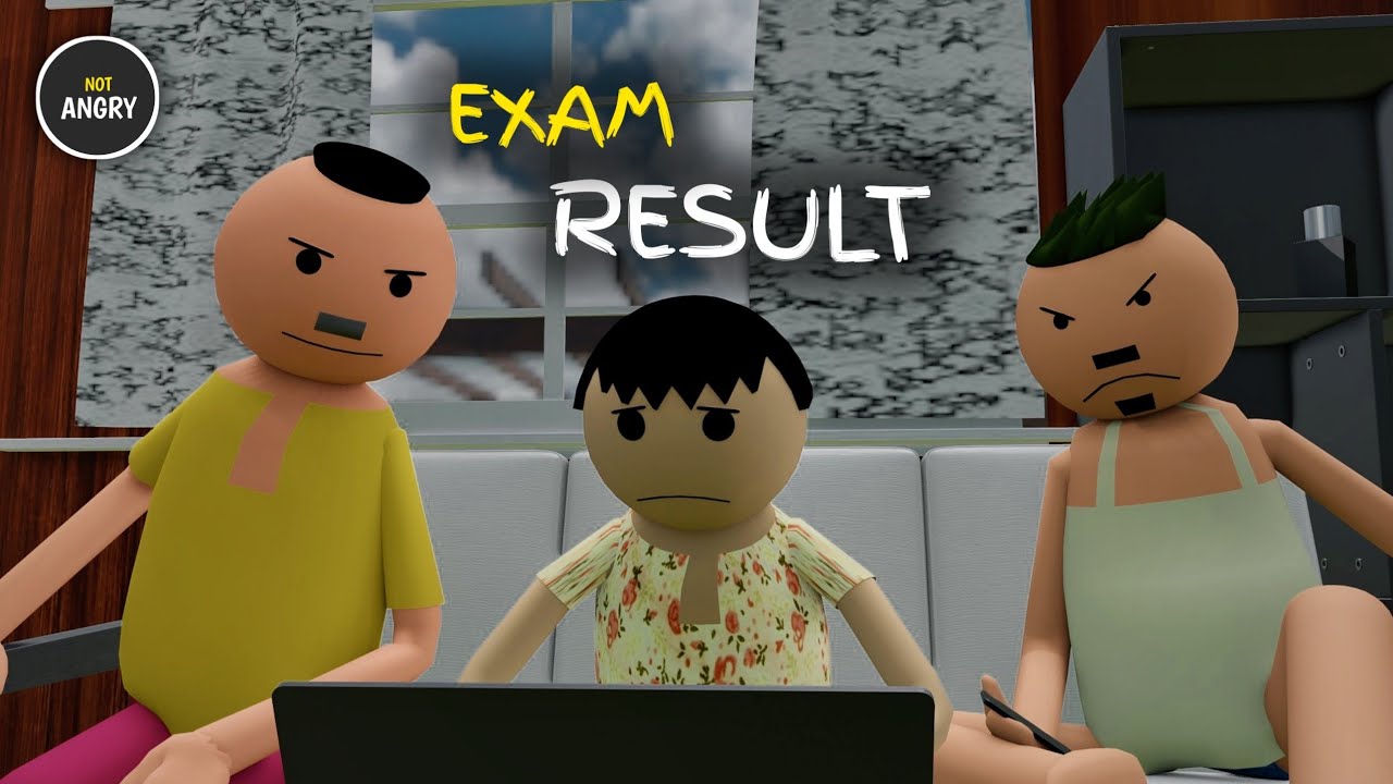 Board Exam Result - NOT ANGRY