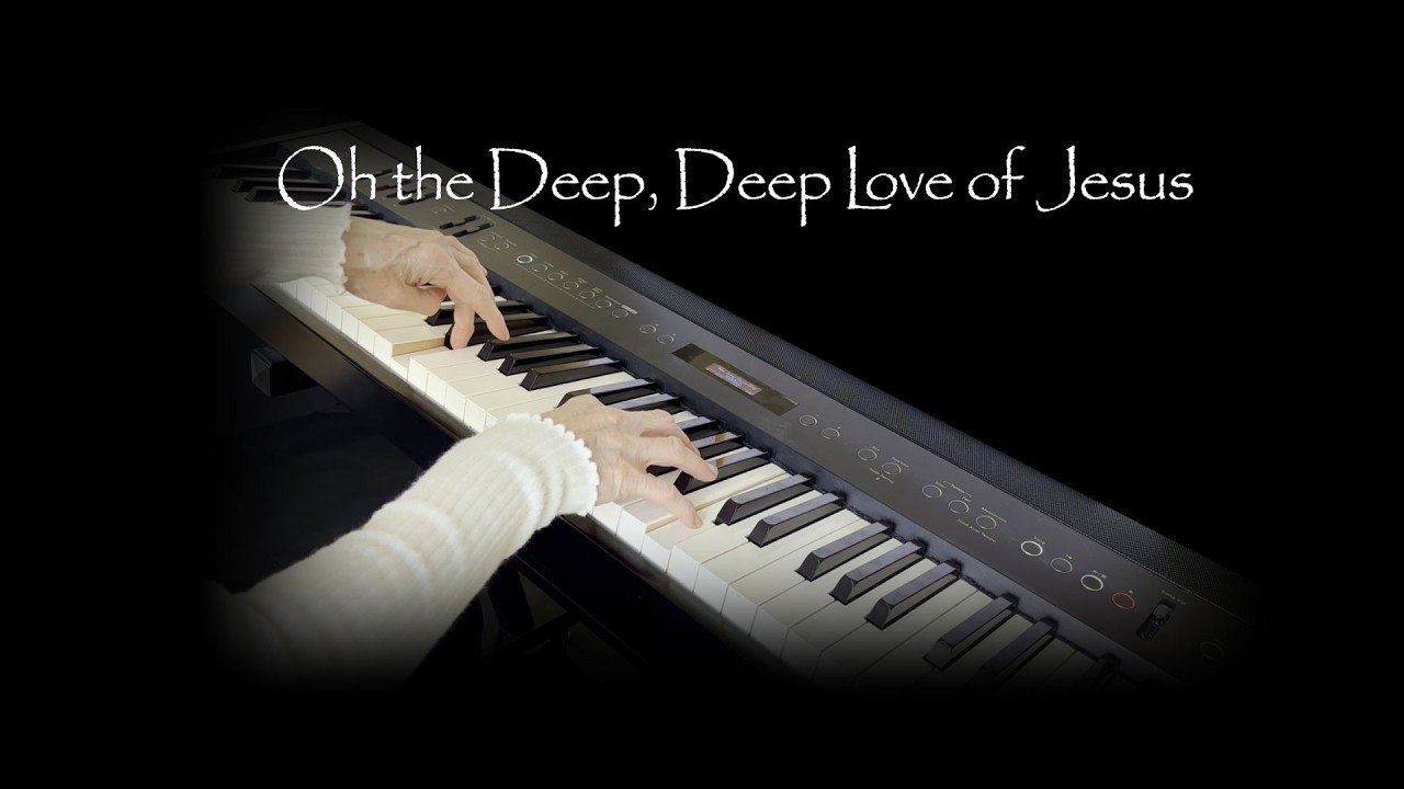 Oh the Deep, Deep Love of Jesus Arranged by Donna Mitchell Sheet Music