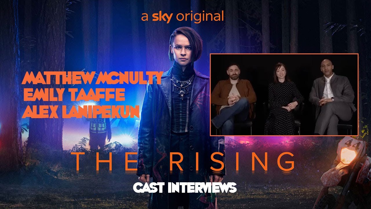 Sky Original 'The Rising' - Interview With Matthew McNulty, Emily Taaffe, and Alex Lanipekun