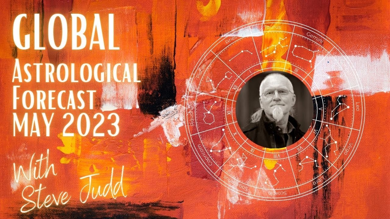 Global Forecast Horoscope - May 2023