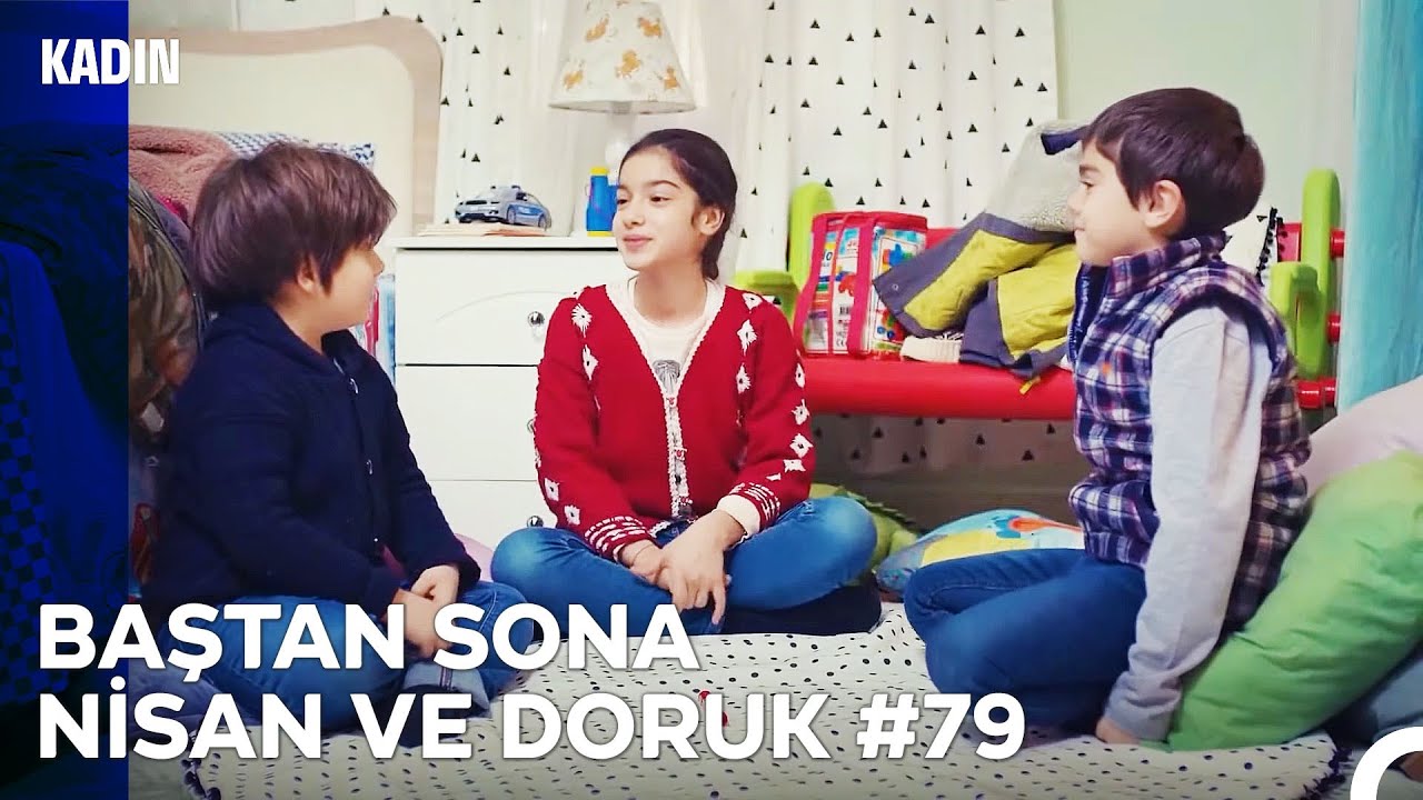 Baştan Sona Nisan ve Doruk Part 79 - Kadın