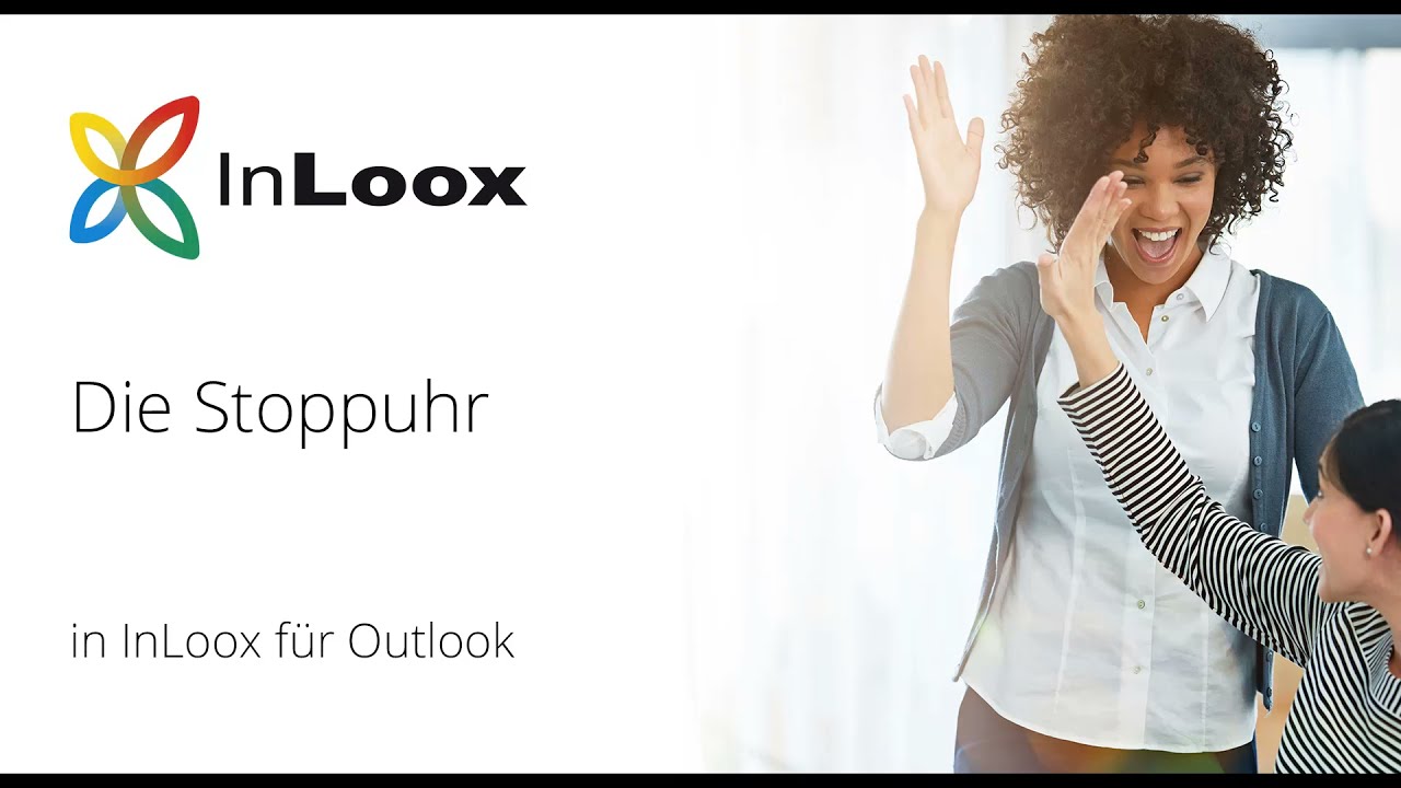 Video-Tutorial: Die Stoppuhr in InLoox 10 f&uuml;r Outlook