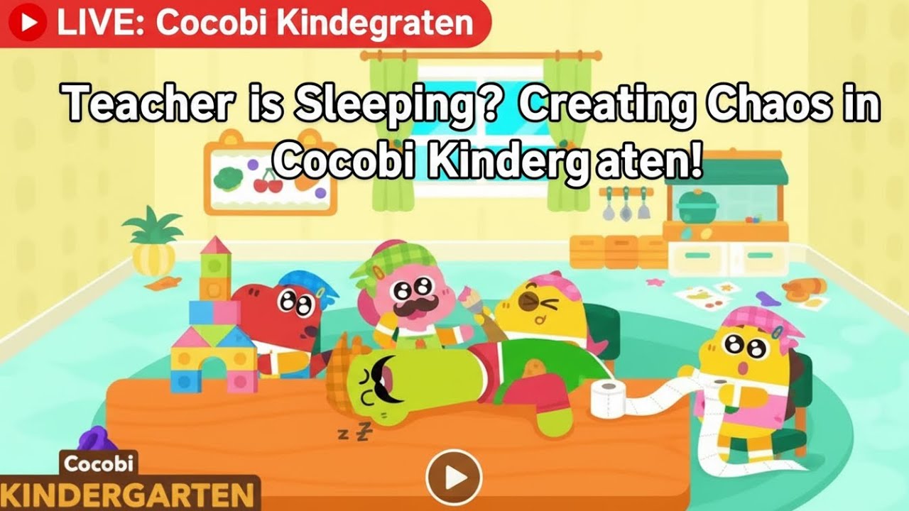 🔴LIVE: Cocobi Kindergarten | Teacher is Sleeping? 🤫 Creating Chaos in Cocobi Kindergarten!