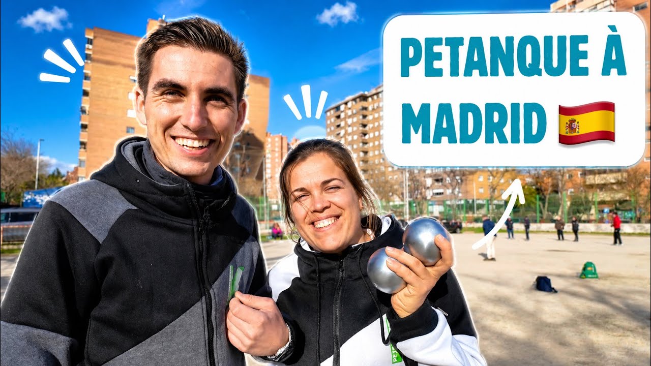 WEEK-END PETANQUE À MADRID #petanque 