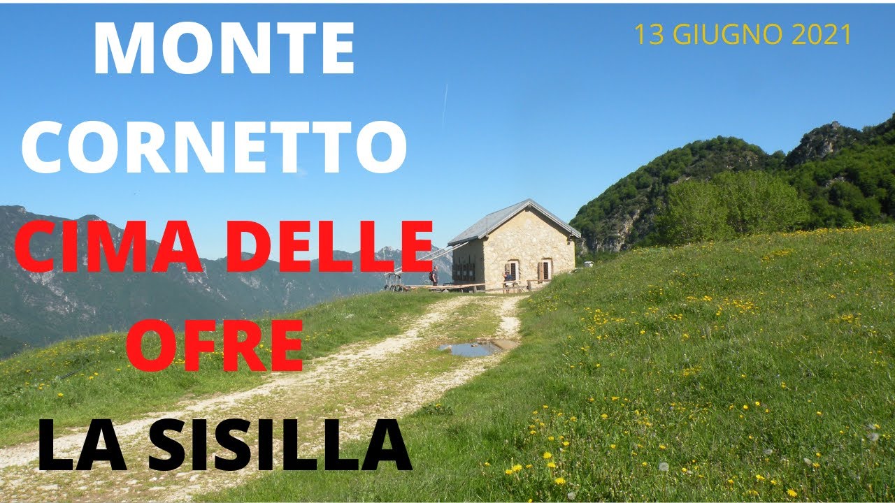 ⛰️ 1032° Monte Cornetto - Cima delle Ofre - La Sisilla
