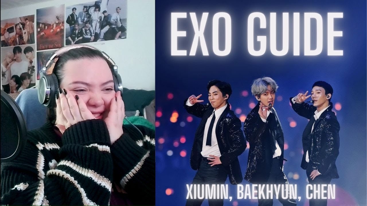 Guide to EXO Xiumin, Baekhyun, Chen Reaction
