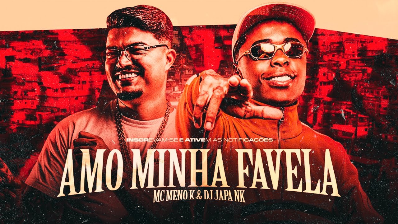 AMO MINHA FAVELA | MC Meno K - SET DJ JAPA NK