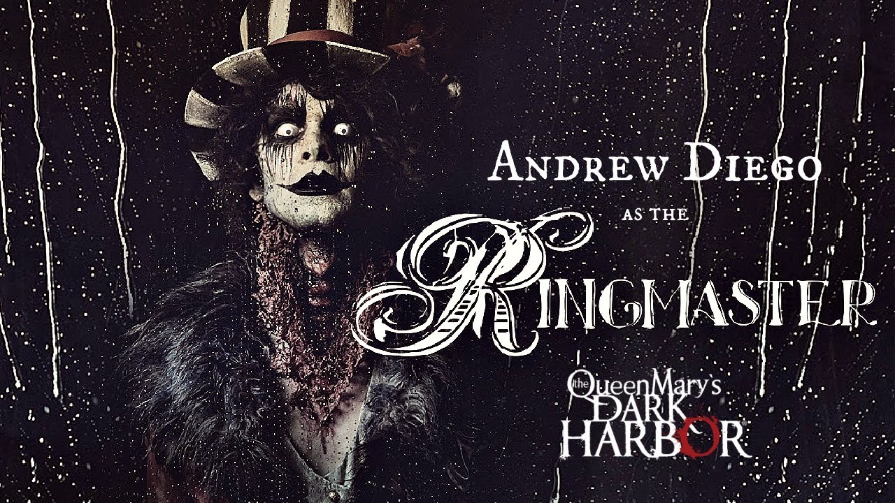 The Queen Mary's Dark Harbor - Andrew Diego as The Ringmaster
