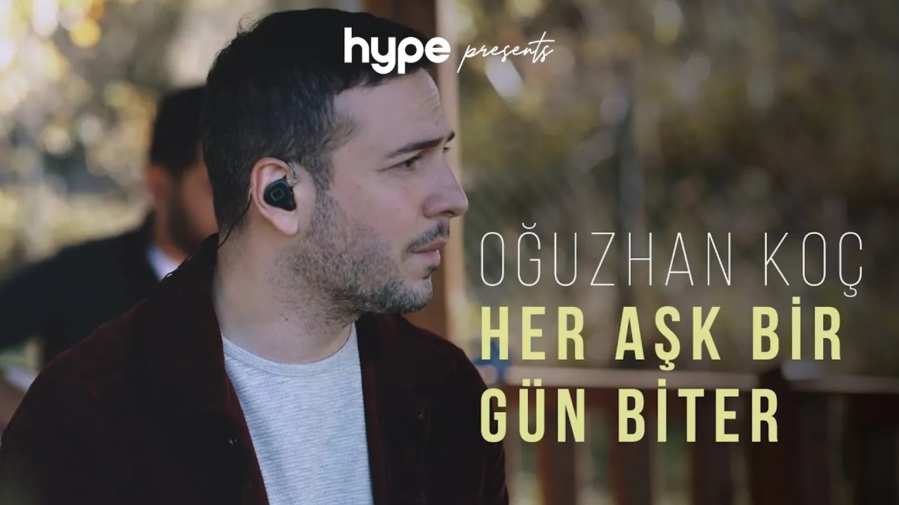 Oğuzhan Koç - Her Aşk Bir Gün Biter (Akustik)
