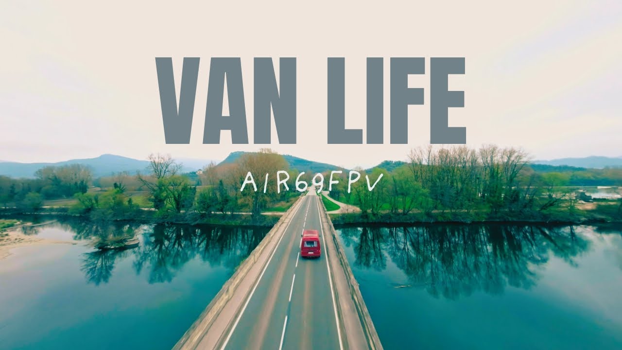 VAN LIFE | Cinematic fpv [4K]