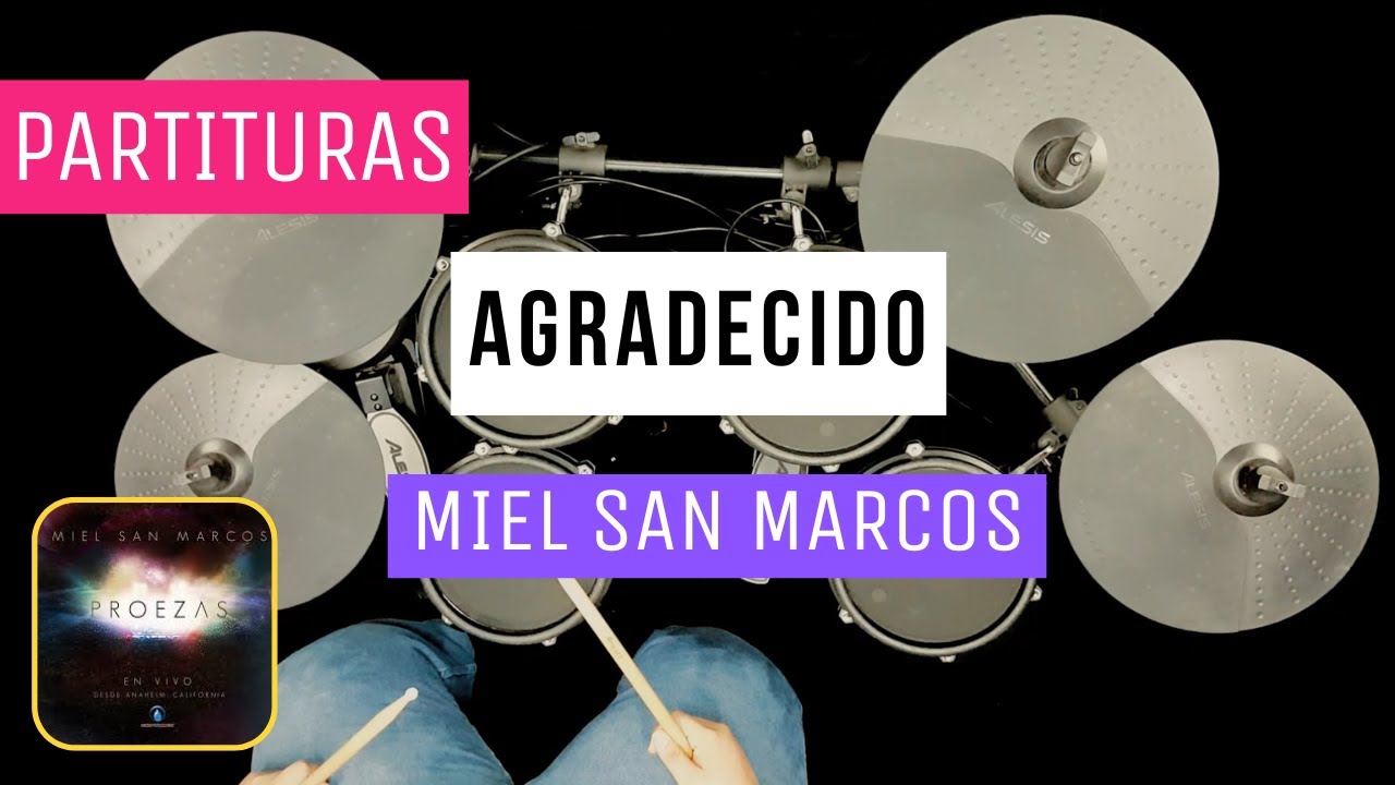 🥁 Agradecido - Miel San Marcos - Batería | Drums - 🔥 Partituras 🔥