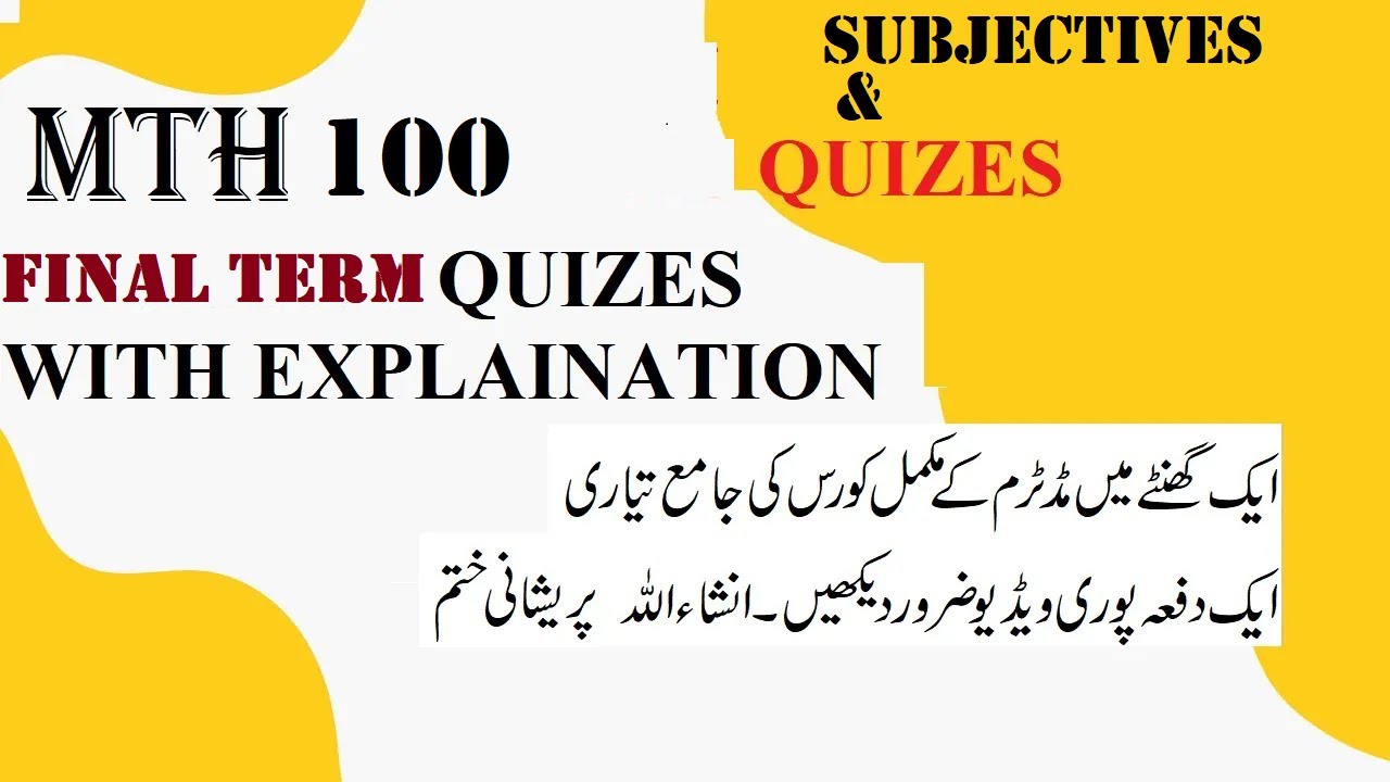 mth 100 final term paper preparation| 2025|mth100 final term preparation 2024|mth100 preparation