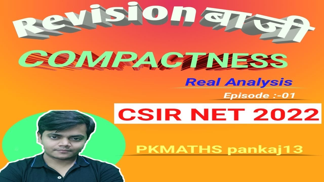 Compactness in Real Analysis and Topologycsir net maths | IIT jam maths | BSc maths | BTech | MSc  |
