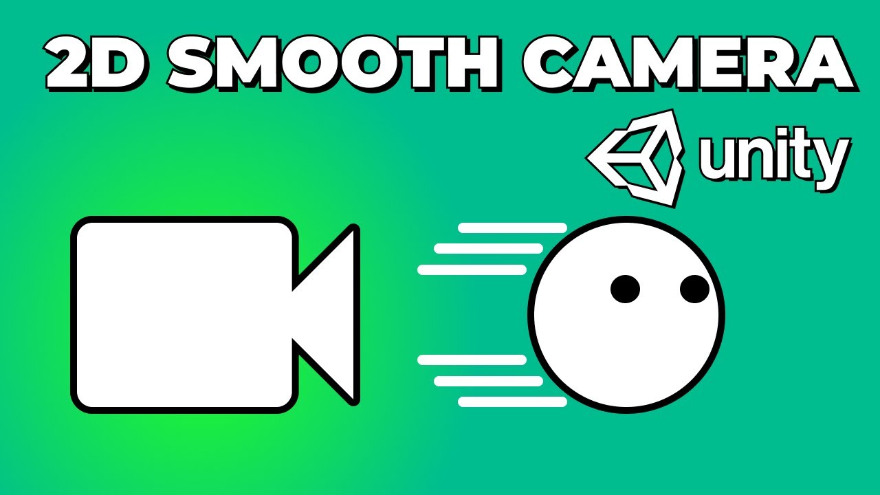 2D Smooth Camera Follow in Unity Tutorial