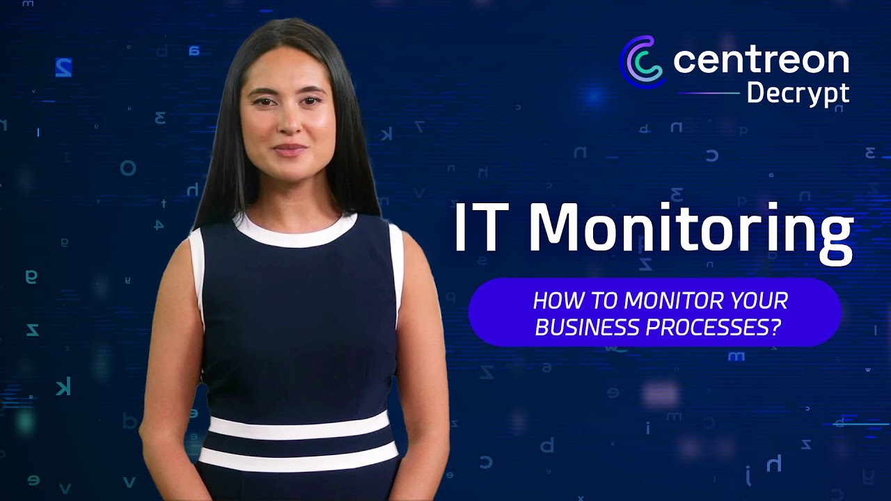 IT Monitoring: How to monitor your business processes?