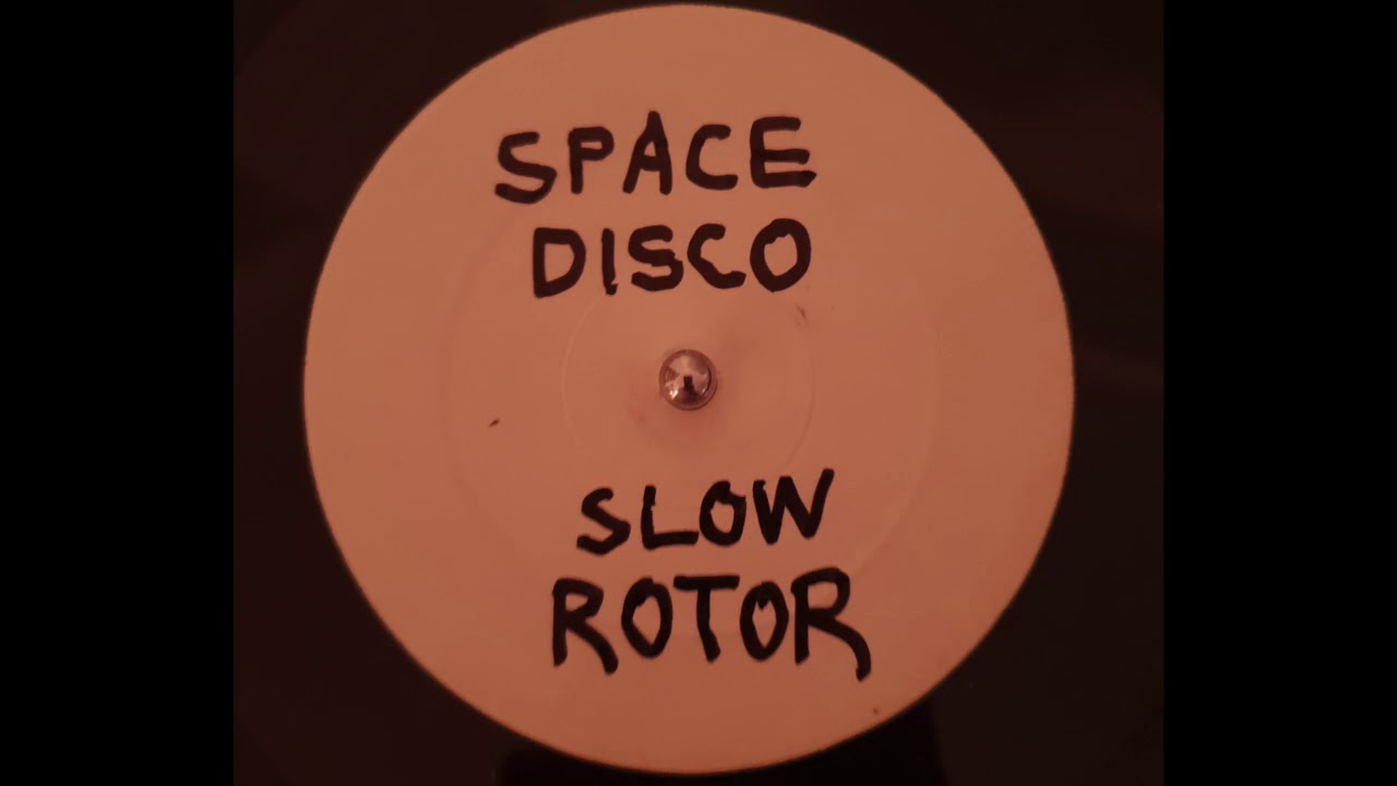 Slow Rotor - Space Disco (Dub Edit)