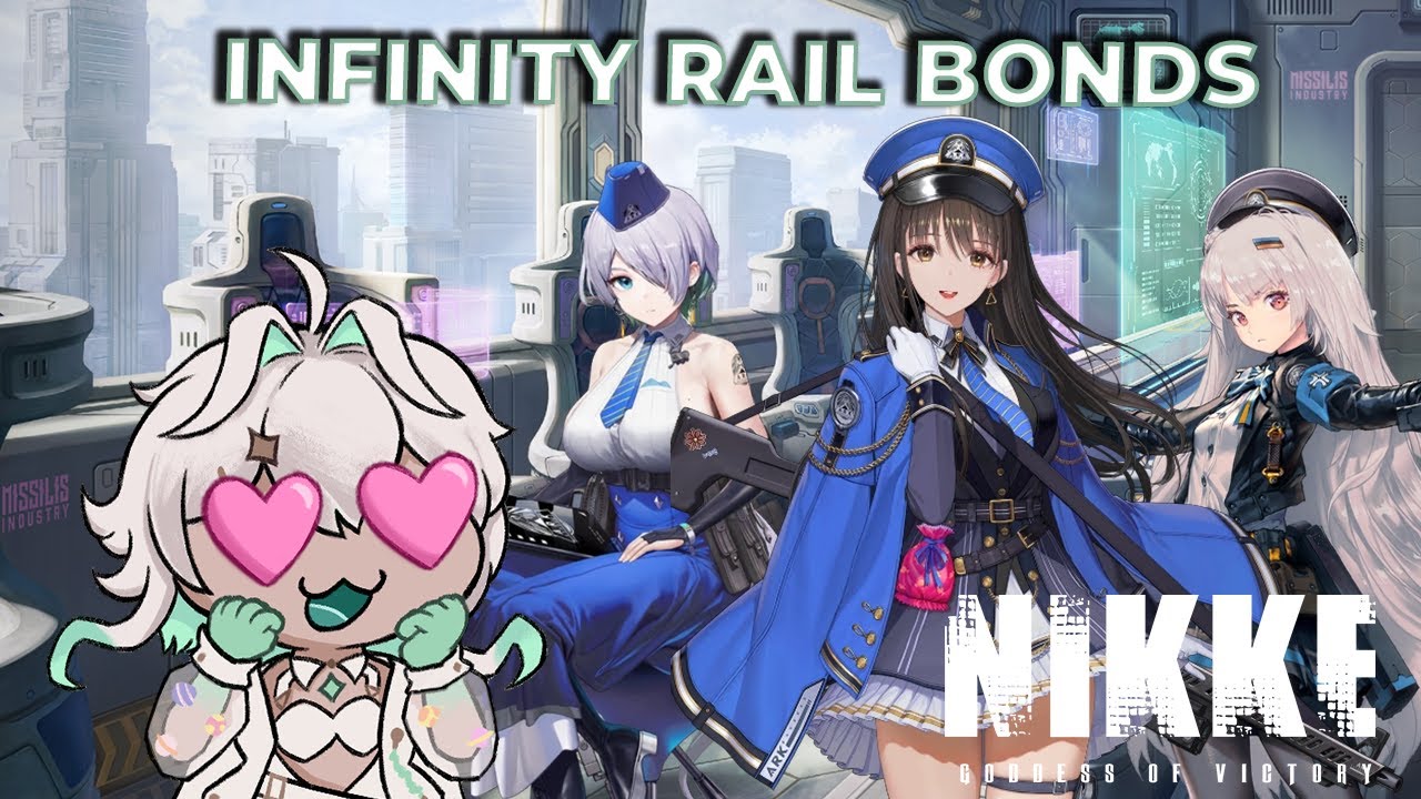 Did I Just Get 2 New Girlfriends & A Daughter | Infinity Rail Bond Stories |Goddess of Victory:NIKKE