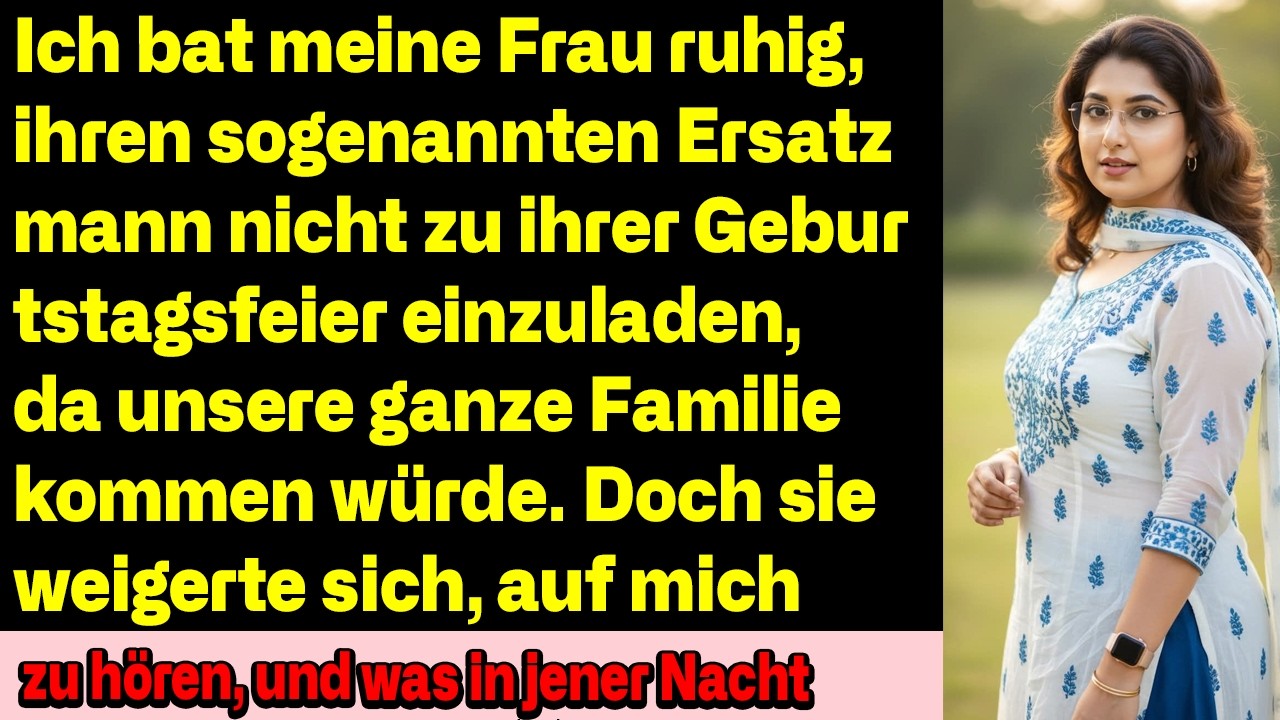 Meine Frau lud einen anderen Mann zu ihrem Geburtstag ein – ich schwieg, dann geschah es