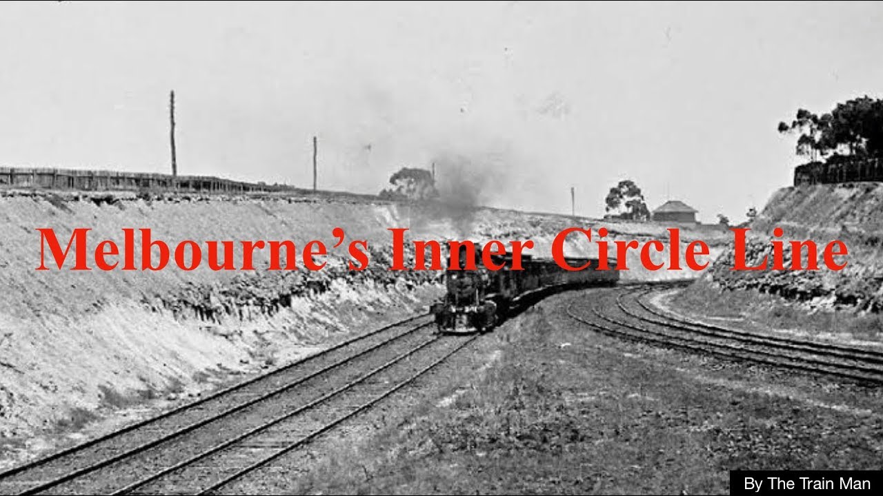 Melbourne’s Lost Inner Circle Line