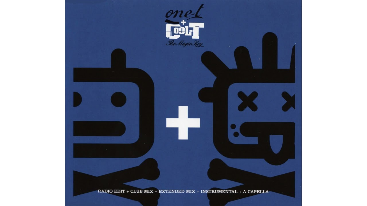One-T + Cool-T - The Magic Key (Radio Edit) (2002)
