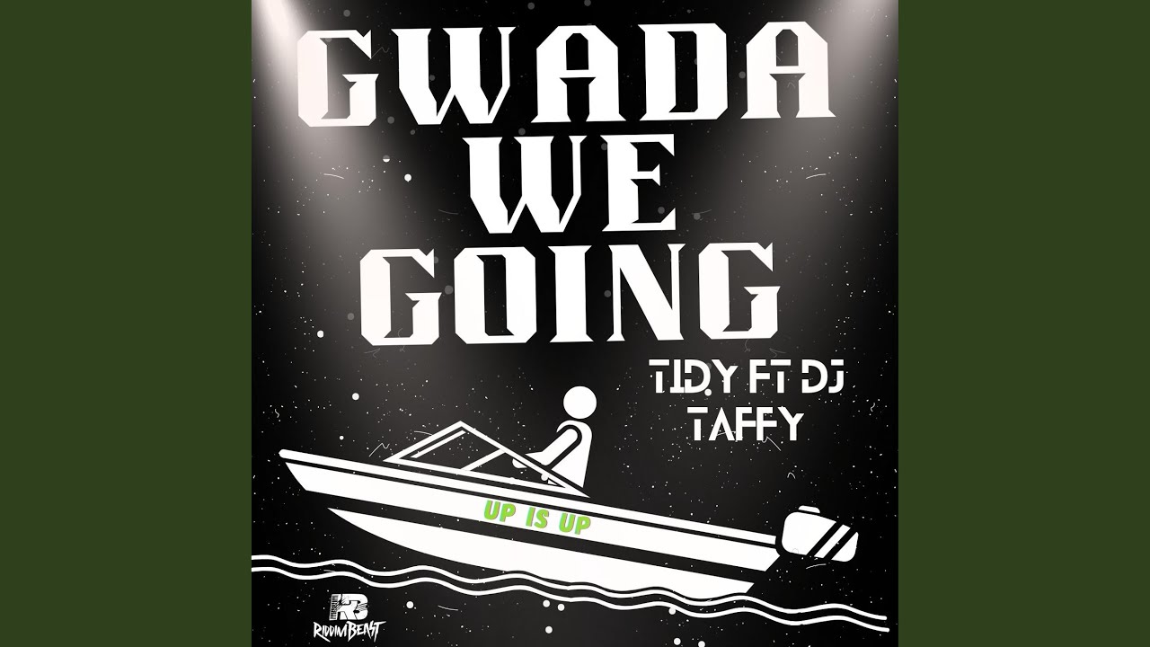 Gwada we going (feat. Tidy)