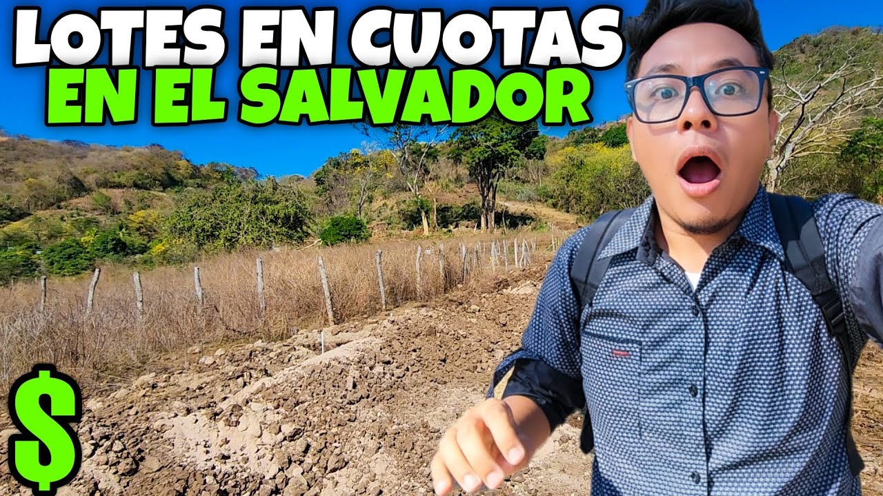 LOTES EN CUOTAS EN EL SALVADOR CERCA DE LA PLAYA EL MAJAHUAL EN LA LIBERTAD 