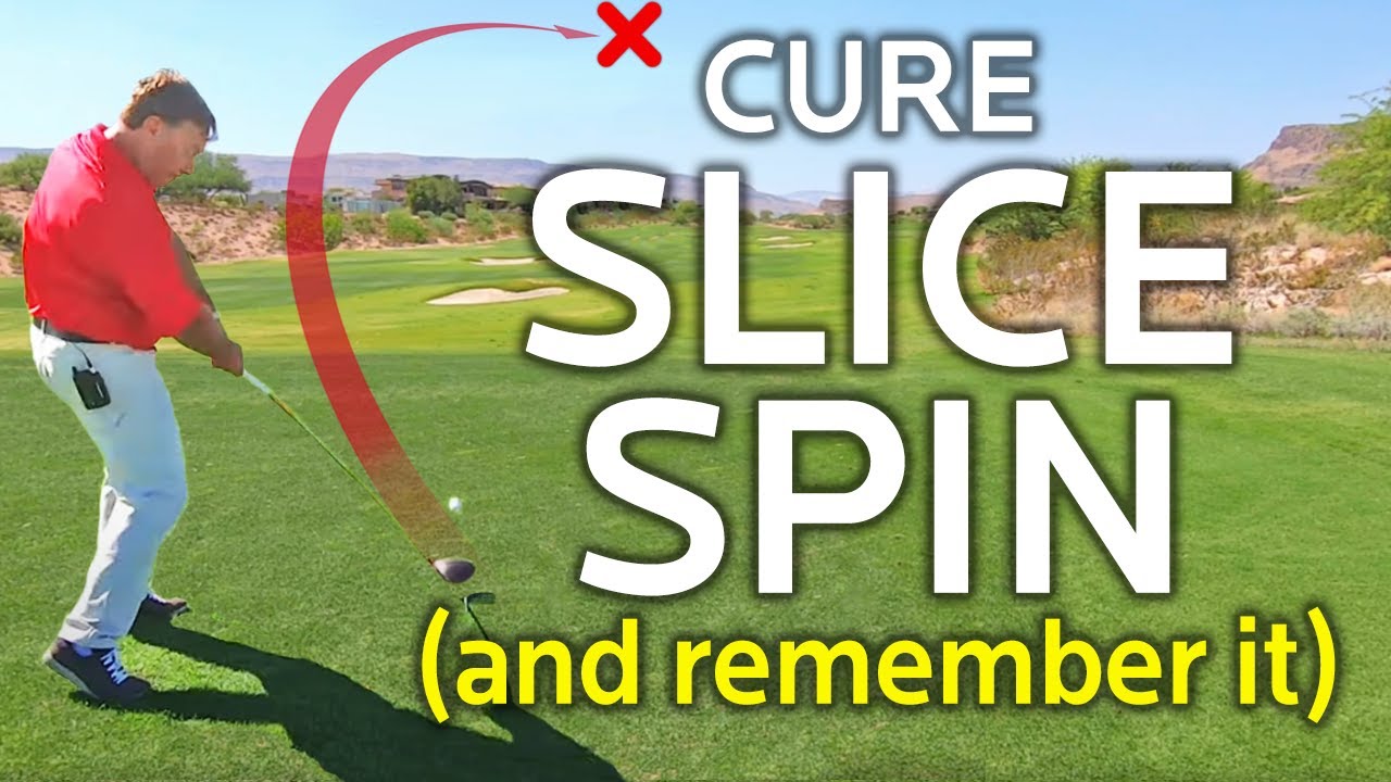 HOW TO CURE SLICE SPIN (And Remember It In The Future)