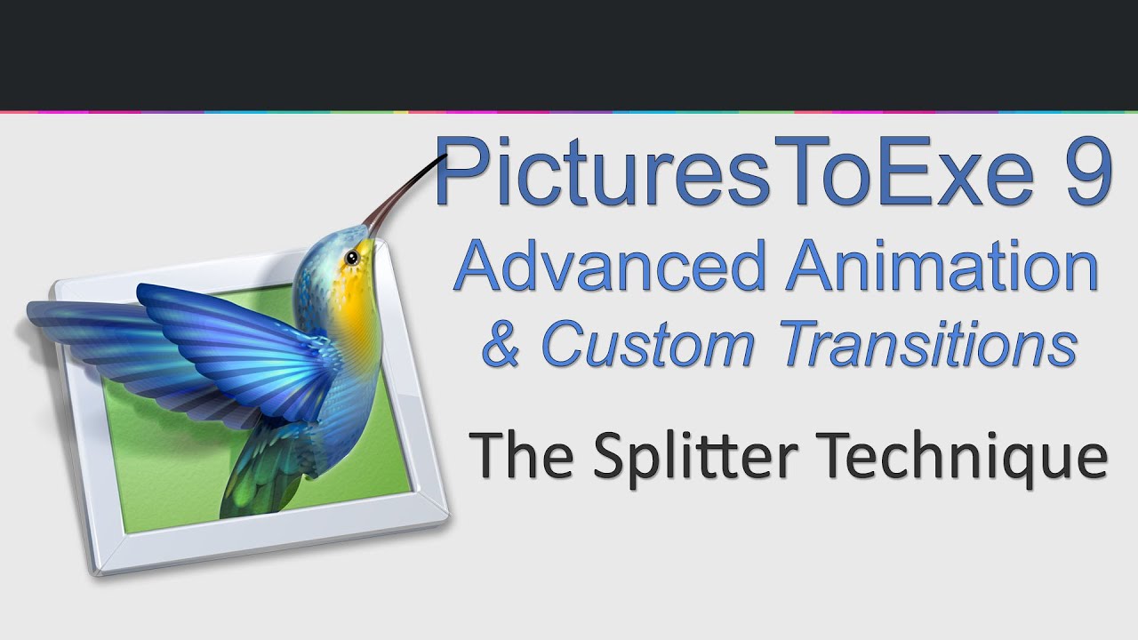 PicturesToExe   advanced Animation   Video 019 The Splitter Technique