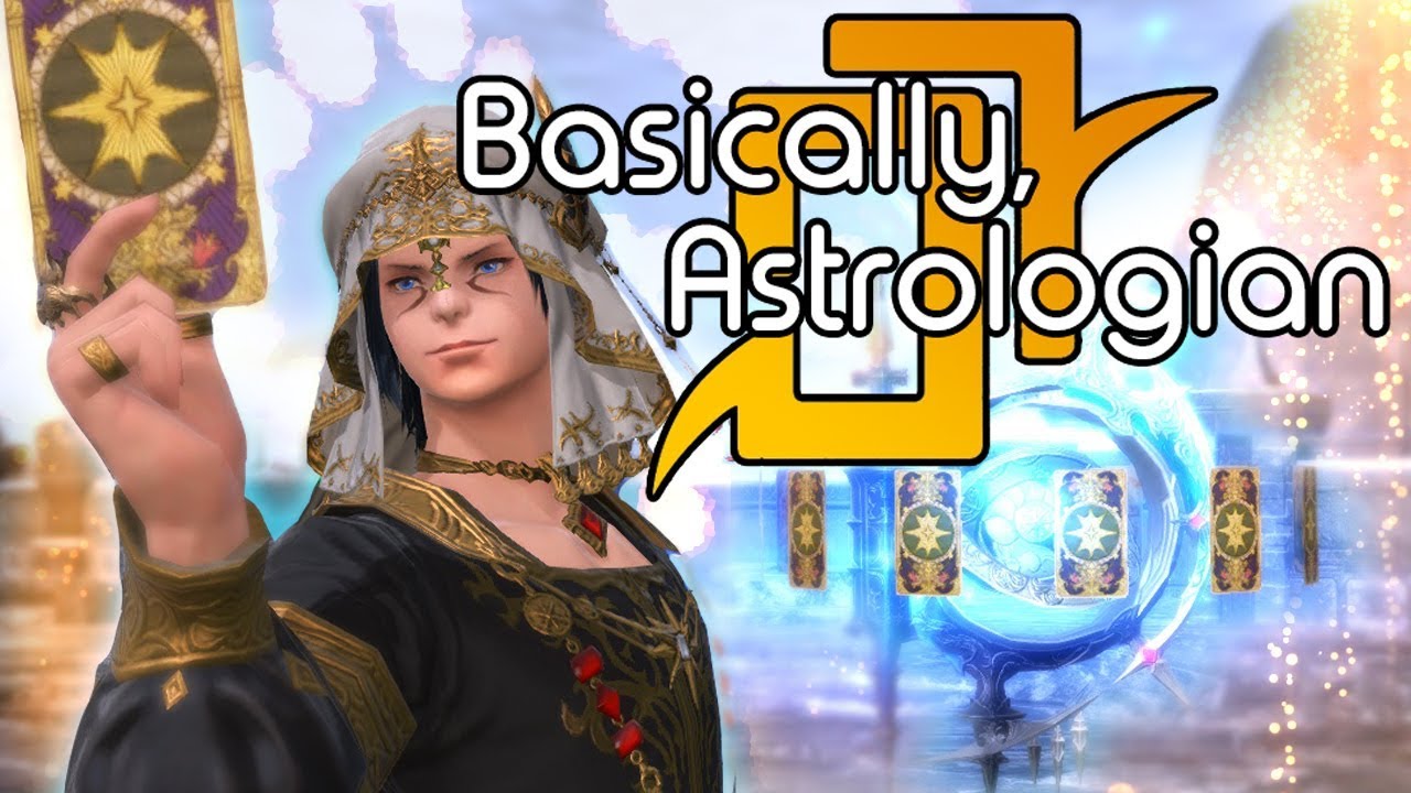 Basically, Astrologian | FFXIV