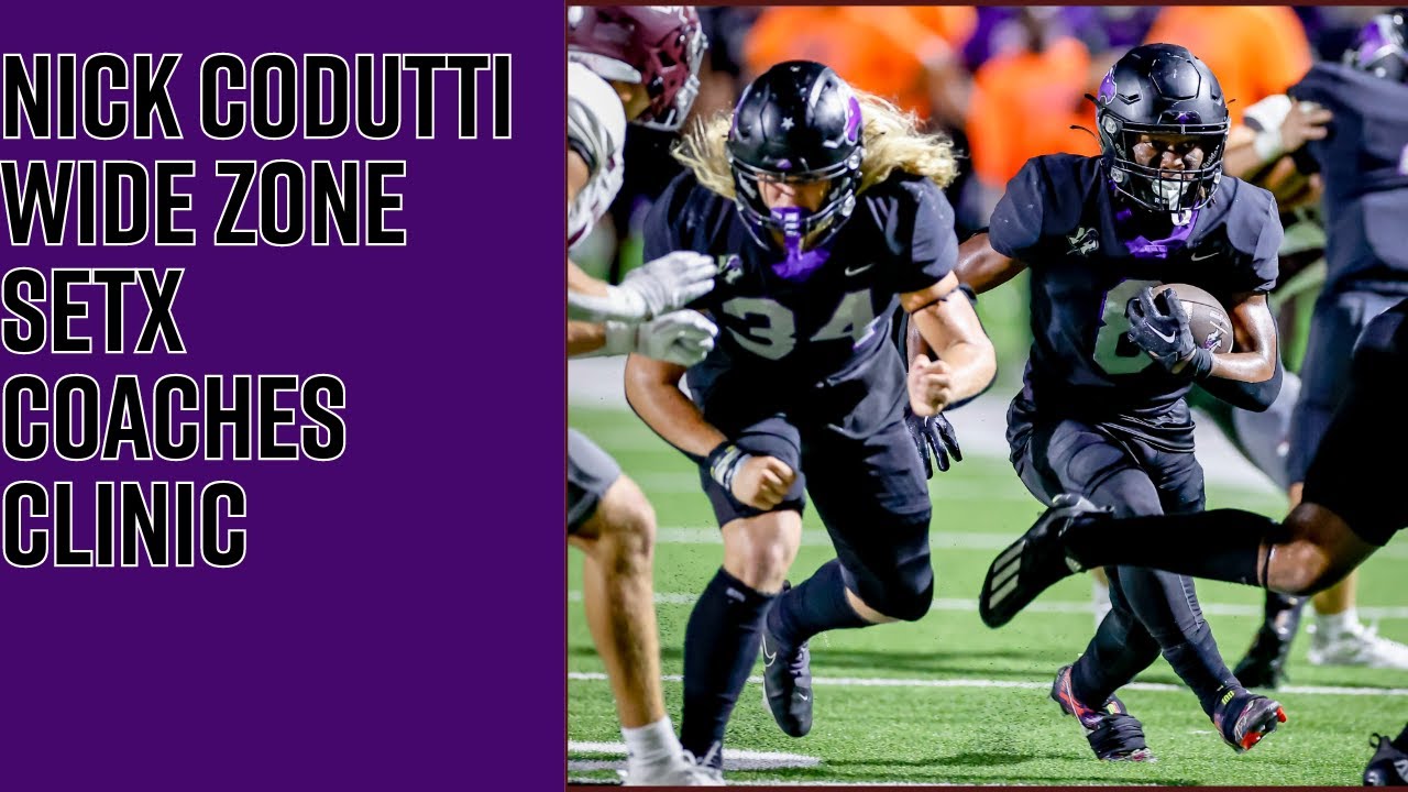 Nick Codutti Wide Zone SETX Coaches Clinic