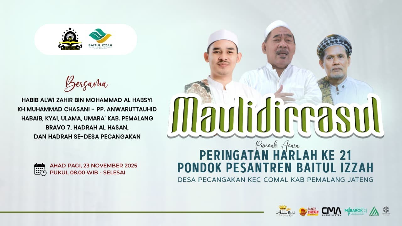 ⭕ LIVE MAULIDIRRASUL DAN PENGAJIAN UMUM  ÷÷ HARLAH KE 21 PP BAITUL IZZAH PECANGAKAN COMAL