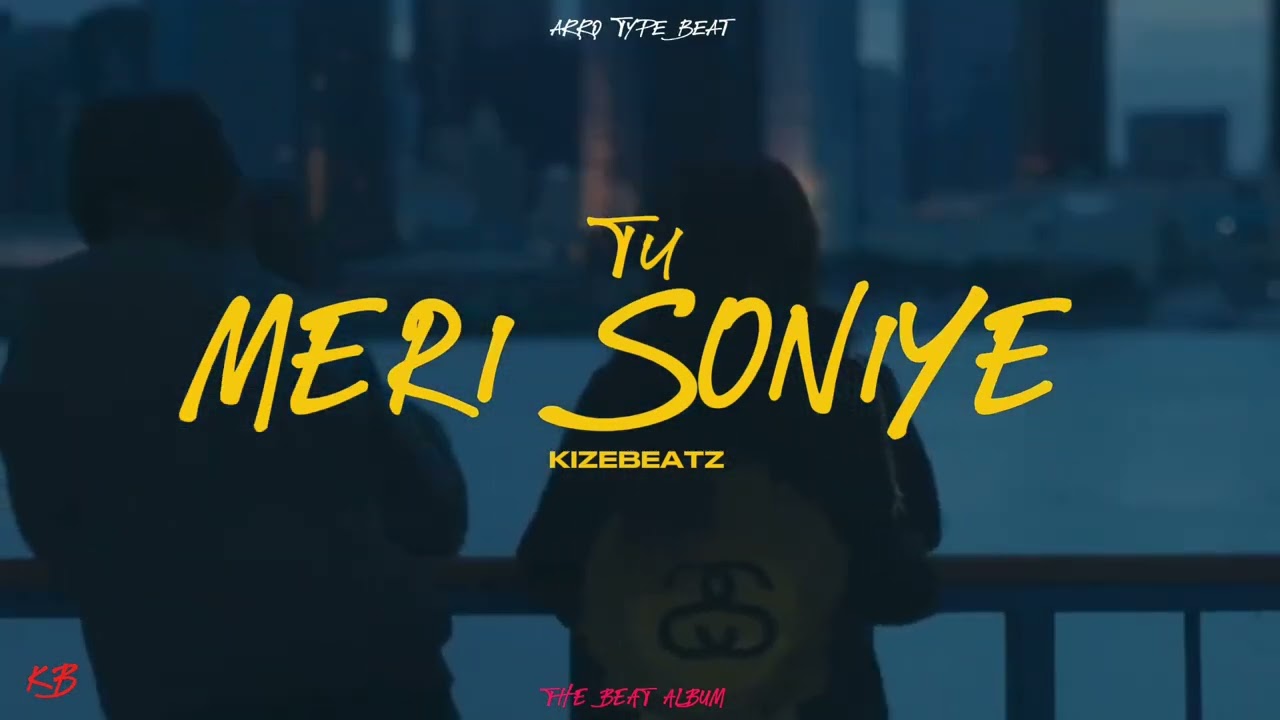 AfroType beat | Tu Meri Soniye | Prod.by Kizebeatz | The Beat Album | Free