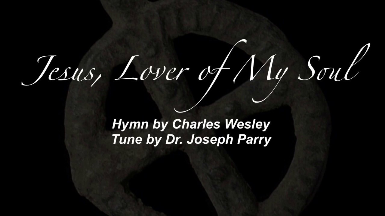 Jesus, Lover of My Soul! (Sacred Songs & Solos #227, tune 4)