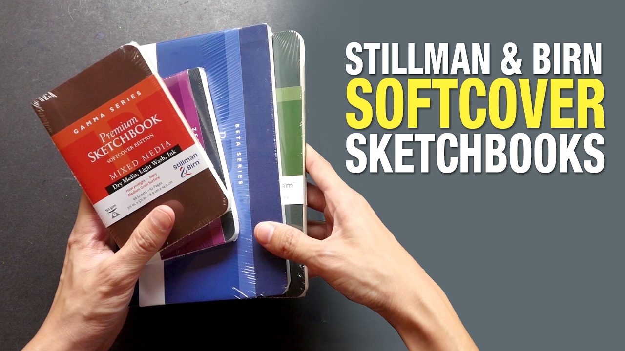 Review: Stillman & Birn Softcover Sketchbooks