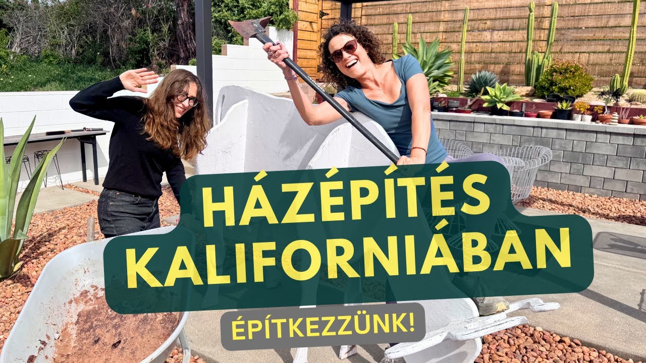 HÁZÉPÍTÉS KALIFORNIÁBAN:MENNYI IDŐ, MENNYI PÉNZ?