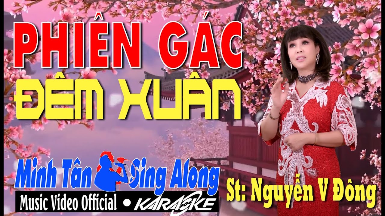 KARAOKE HD | PHIÊN GÁC ĐÊM XUÂN | TONE NỮ | HÒA ÂM HAY - HÌNH ẢNH ĐẸP | BOLERO | MINH TÂN KARAOKE