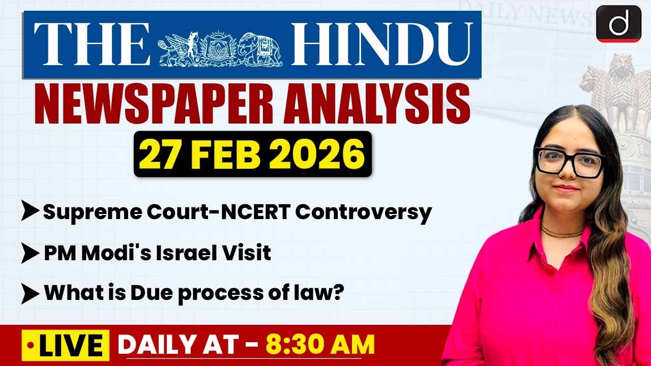The Hindu Analysis | 27 February 2026 | Current Affairs | UPSC | Drishti IAS English