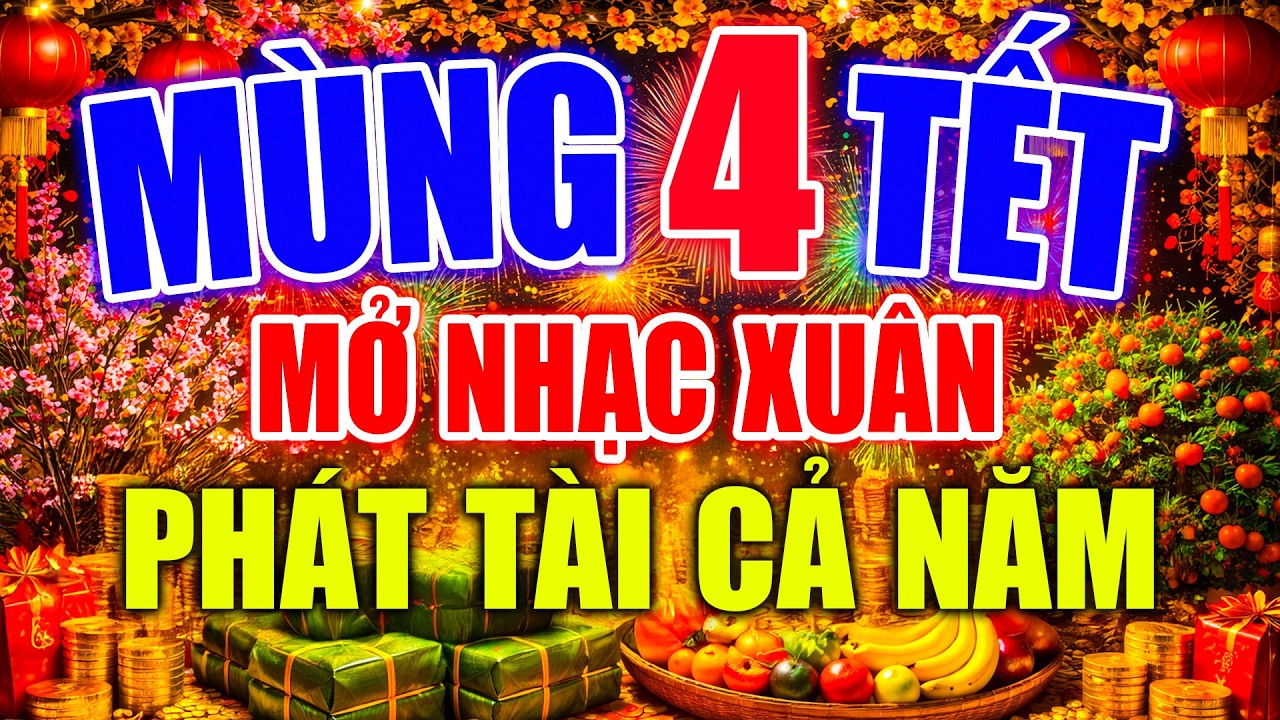 MÙNG 4 TẾT BÍNH NGỌ Mở Thật To Liên Khúc NHẠC XUÂN SÔI ĐỘNG NHIỀU CA SĨ NÀY May Mắn Tài Lộc Cả Năm