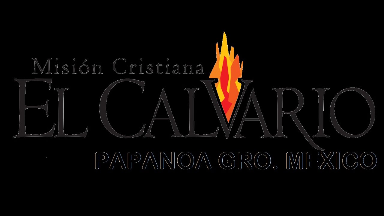 ALABANZAS MISIÓN CRISTIANA EL CALVARIO: TU ERES EL REY - ÚNICO DIOS -  SANTO.