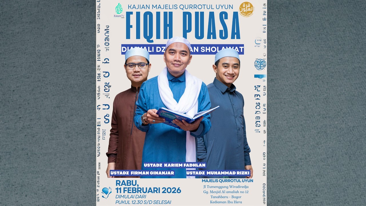 Fiqih Puasa| Ust Firman, Ust Karim Fadhlan, Ust Rizqi | MT. Qurrotul Uyyun