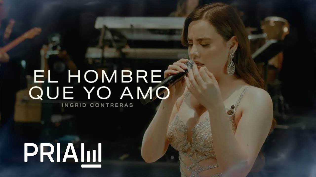 Ingrid Contreras - El Hombre Que Yo Amo (LYRIC)