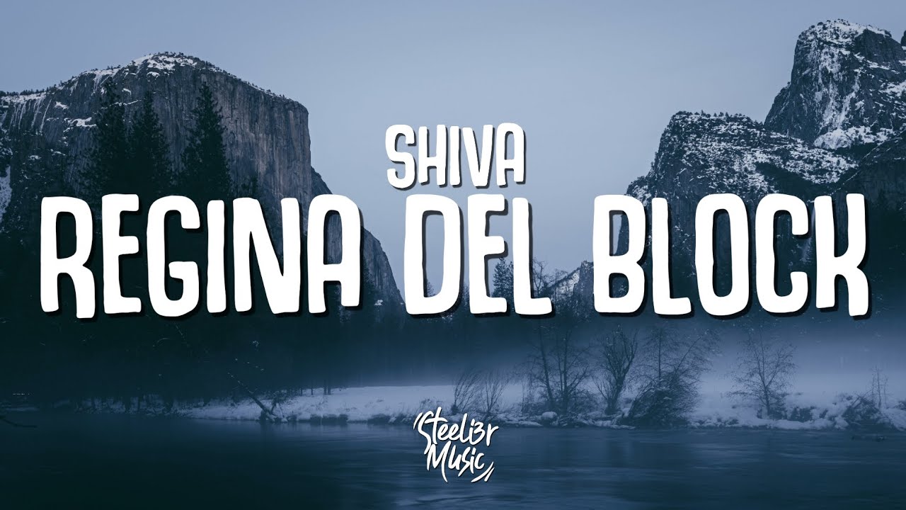 Shiva - Regina del Block (Testo/Lyrics)