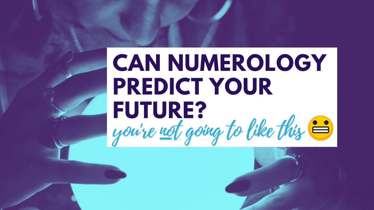 Can Numerology Predict Your Future? [You're Not Going to Like This!]