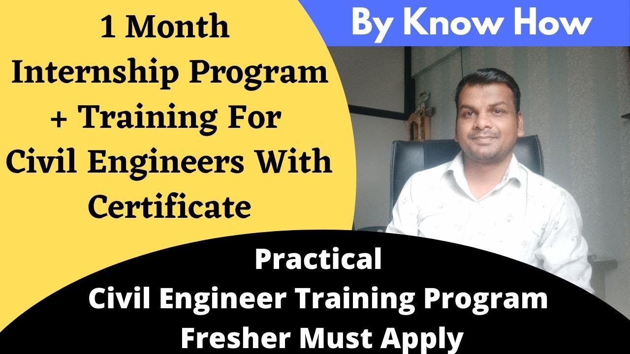 Internship for Fresher Civil Engineers | 1 Month Internship + Training Program  | Civil Engineering
