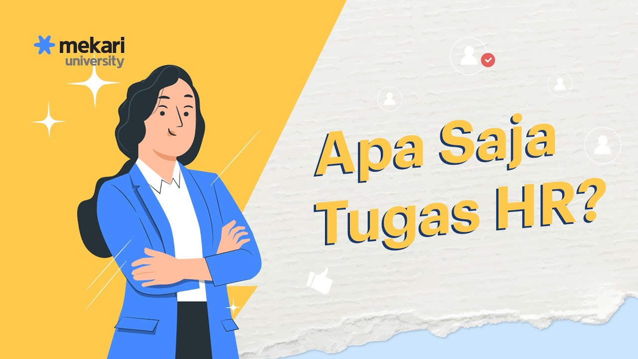 Apa Tugas dan Tanggung Jawab HRD?