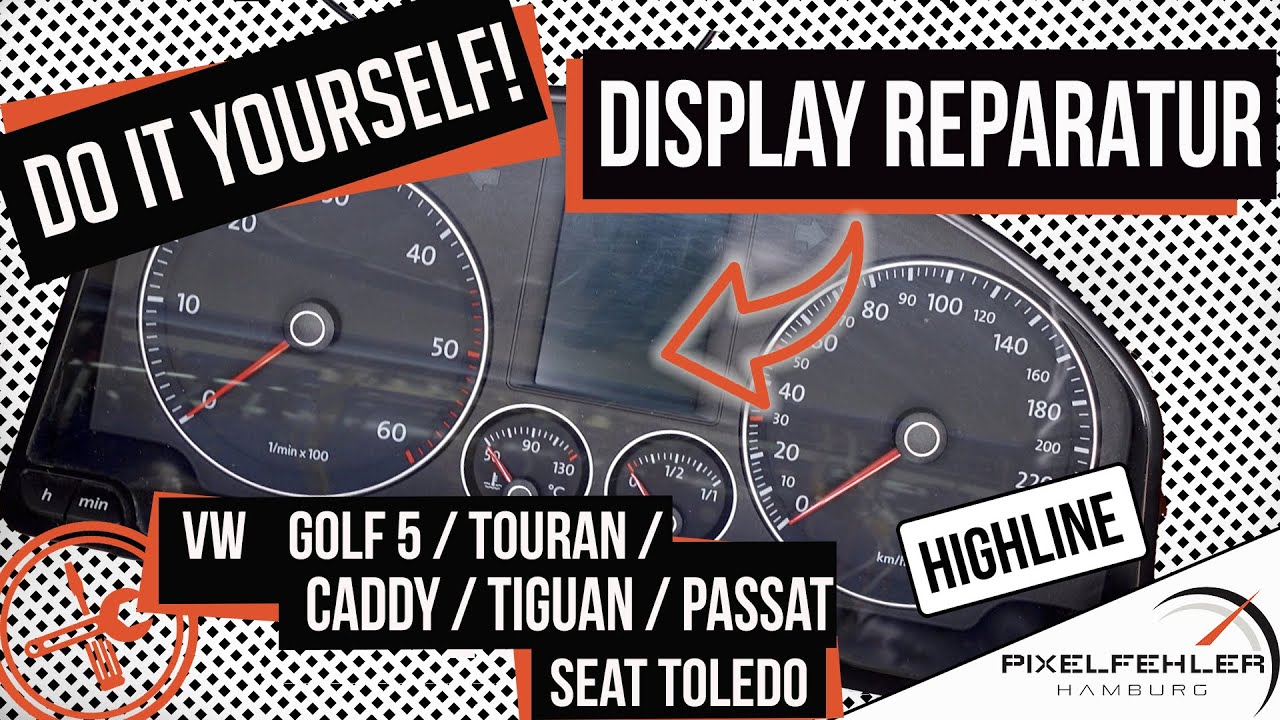 Displaytausch Reparatur VW Golf 5 Highline / Passat / Tiguan / Touran / Caddy & Seat Toledo