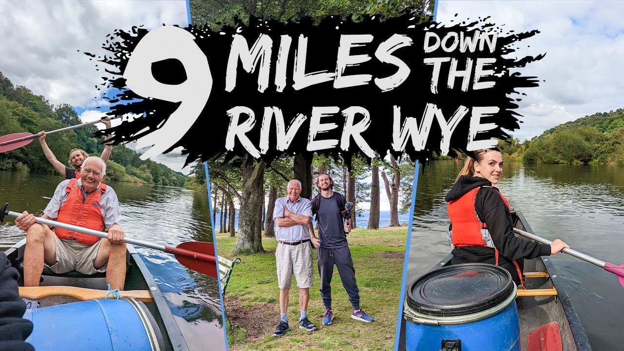 Canoeing 9 Miles On The River Wye | Symonds Yat, Wye Valley