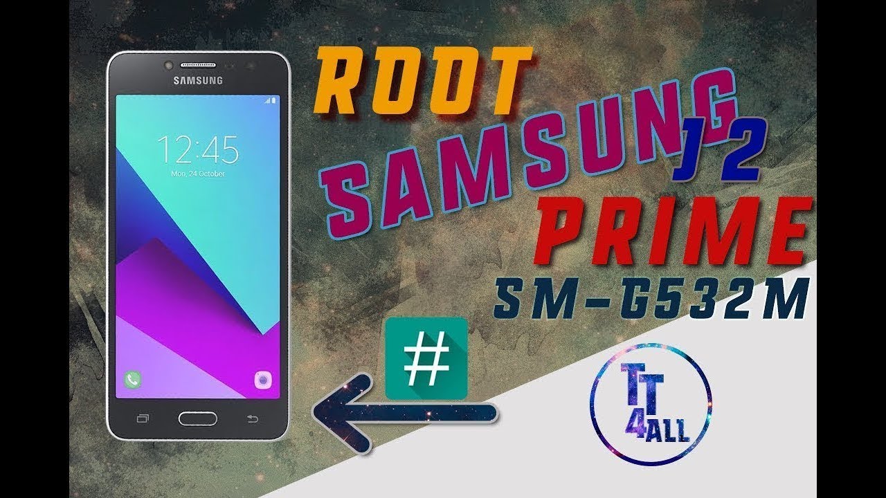 Root/TWRP Samsung J2 Prime SM G532M NUEVA VERSION  2017/2018